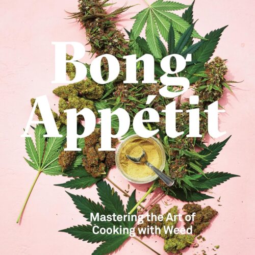 The cover of 'Bong Appétit: Mastering the Art of Cooking with Weed' book.