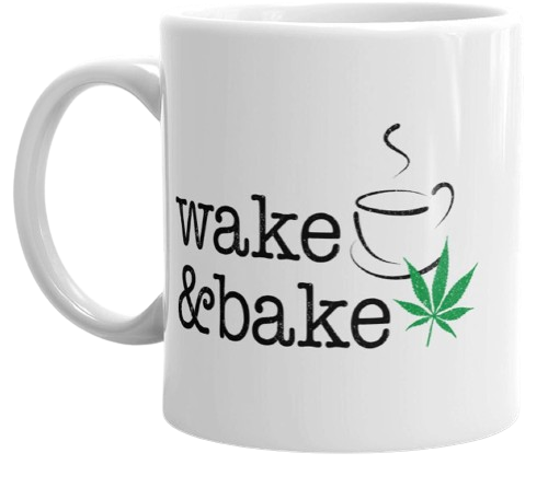 A 'Wake and Bake' coffee mug